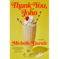 Thank You, John - Hardcover