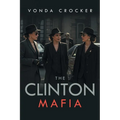 The Clinton Mafia - Paperback