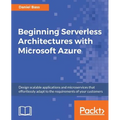 Beginning Serverless Architectures with Microsoft Azure - Paperback
