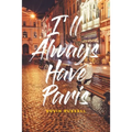I'll Always Have Paris - Paperback