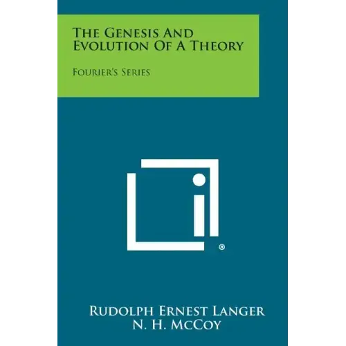 The Genesis and Evolution of a Theory: Fourier's Series - Paperback