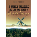 A Family Treasure: The Life And Times Of Piet de Vrieze - Paperback