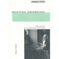 Shifting Priorities: Gender and Genre in Seventeenth-Century Dutch Painting - Paperback