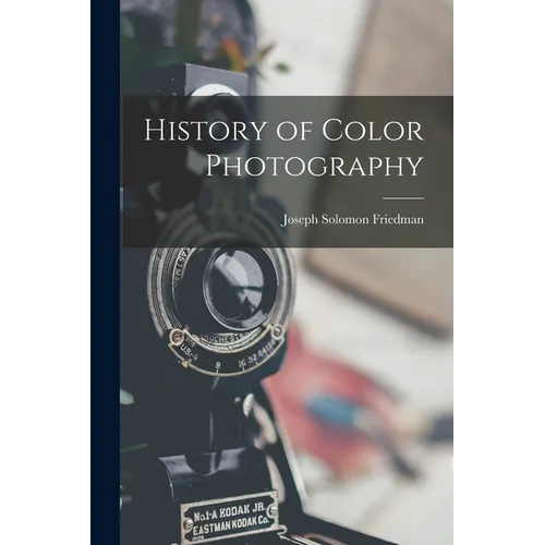 History of Color Photography - Paperback
