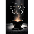 The Empty Cup: A Zen Guide to the True Self - Paperback
