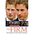 The Firm: The Troubled Life of the House of Windsor - Paperback