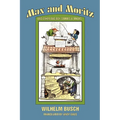Max and Moritz and Other Bad Boy Tales - Paperback