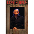 Levon Helm: Rock, Roll & Ramble-The Inside Story of the Man, the Music and the Midnight Ramble - Paperback
