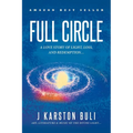Full Circle: A Love Story of Light, Loss and Redemption... - Paperback