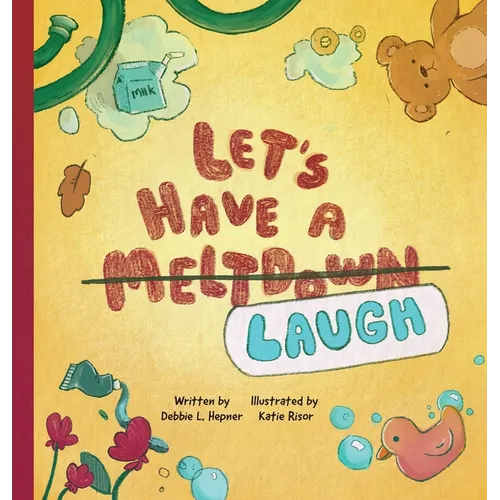 Let's Have A Meltdown/Laugh - Hardcover