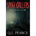 Spine Chillers: Book One: Hair-Raising Tales - Paperback