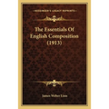 The Essentials Of English Composition (1913) - Paperback
