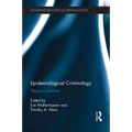 Epidemiological Criminology: Theory to Practice - Paperback