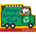 Maisy's Recycling Truck: (Garbage Truck-Shaped Board Book about Maisy the Mouse for Toddlers) - Board Book