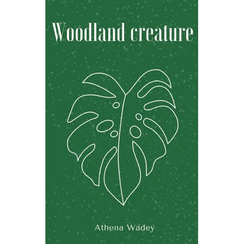 Woodland creature - Paperback