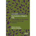 The Evolution of Made in Italy: Case Studies on the Italian Food and Beverage Industry - Hardcover