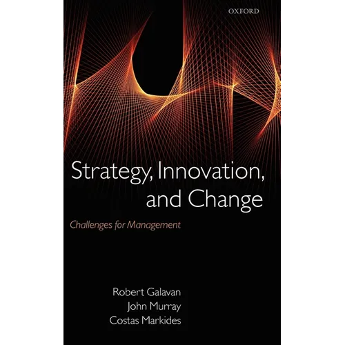 Strategy, Innovation, and Change: Challenges for Management - Hardcover