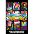 AHH! That's What I Call Horror: An Anthology of '90s Horror - Paperback