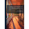 The Geography of North Carolina - Paperback