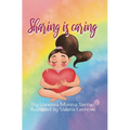 Sharing is Caring: A Story of Learning for All Children - Hardcover