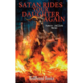Satan Rides Your Daughter Again - Paperback