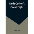 Linda Carlton's Ocean Flight - Paperback