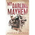 My Darling Mayhem - Paperback
