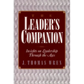 The Leader's Companion: Insights on Leadership Through the Ages - Paperback