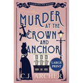 Murder at the Crown and Anchor: Large Print - Paperback
