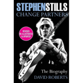 Stephen Stills: Change Partners - Paperback