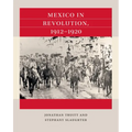 Mexico in Revolution, 1912-1920 - Paperback
