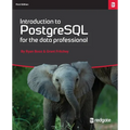 Introduction to PostgreSQL for the data professional. - Paperback