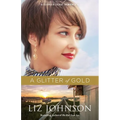 Glitter of Gold - Hardcover