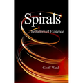 Spirals the Pattern of Existence - Paperback