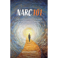 Narc 101: The Illustrated Practical Guide to Identifying and Healing from Narcissistic Abuse - Paperback