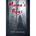 Mama's Boys - Paperback