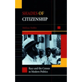 Shades of Citizenship: Race and the Census in Modern Politics - Paperback