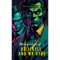 The Strange Case of DR. JEKYLL and MR. HYDE - Hardcover