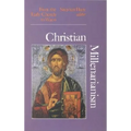 Christian Millenarianism: From the Early Church to Waco - Paperback