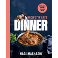Recipetin Eats Dinner: 150 Recipes for Fast, Everyday Meals - Hardcover