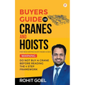 Buyers Guide For Cranes And Hoists: Do Not Buy A Crane Before Reading The 4 Step Framework - Paperback