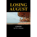 Losing August - Paperback