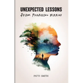 Unexpected Lessons from Professor Higgins: A Joyful Memoir of a Mother Raising a Son with Down Syndrome - Paperback