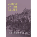 Murder on the Bluff - Paperback