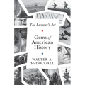 Gems of American History: The Lecturer's Art - Hardcover