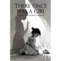 There Once was a Girl - Paperback