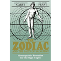 The Zodiac and the Salts of Salvation: Homeopathic Remedies for the Sign Types - Paperback