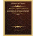 A Philosophical And Statistical History Of The Inventions And Customs Of Ancient And Modern Nations In The Manufacture And Use Of Inebriating Liquors - Paperback