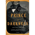 Prince of Darkness: The Untold Story of Jeremiah G. Hamilton, Wall Street's First Black Millionaire - Paperback