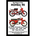 Book of the Honda 90 All Models Up to 1966 Including Trail - Paperback